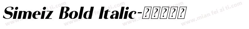 Simeiz Bold Italic字体转换